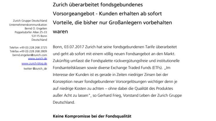 Zurich überarbeitet fondsgebundenes Vorsorgeangebot - Kunden erhalten ab sofort Vorteile, die bisher nur Großanlegern vorbehalten waren