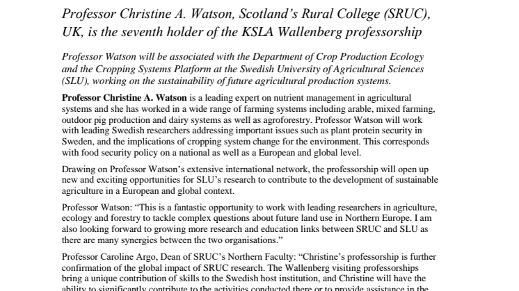 Professor Christine A. Watson, SRUC, UK, is the 7th holder of the KSLA Wallenberg Professorship