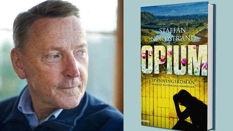 Knarkets väg från Sydostasien till Sverige skildras i spänningsromanen Opium