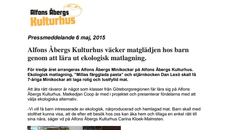 Alfons Åbergs Kulturhus väcker matglädjen hos barn genom att lära ut ekologisk matlagning.