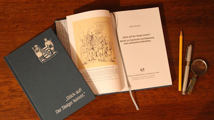 Buch „Glück auf! Der Steiger kommt.“ (Foto: Sächsischer Landesverband der Bergmanns-, Hütten- und Knappenvereine e.V.)