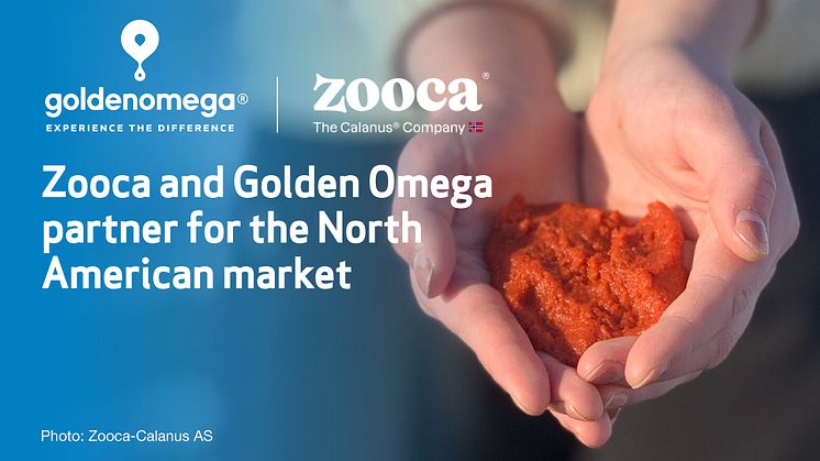 Golden Omega USA to bring unique Calanus® oil-based products from Zooca in Norway to the North American Market