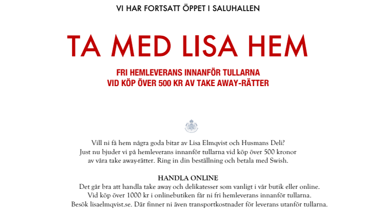 Lisa Elmqvist bjuder på hemleverans av take away vid köp över 500 kr