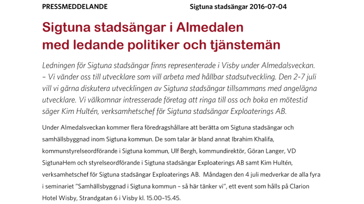 ​Sigtuna stadsängar i Almedalen med ledande politiker och tjänstemän