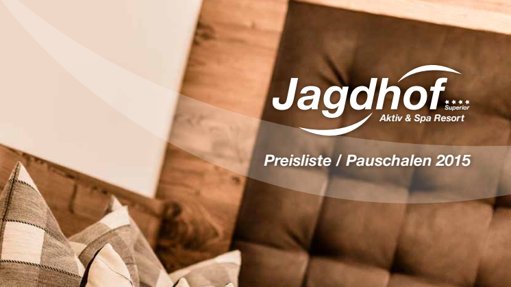 Aktiv & Spa Resort Jagdhof Preisliste 2015