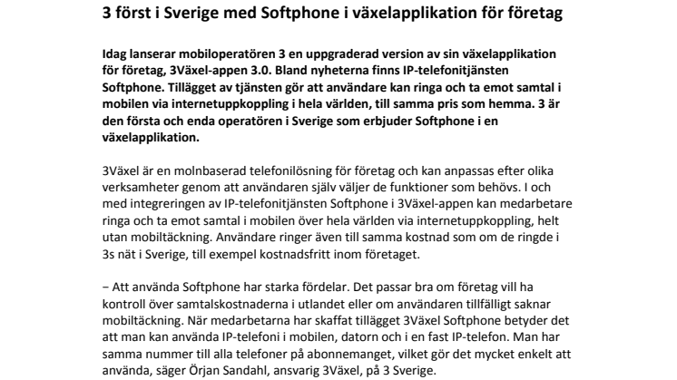 3 först i Sverige med Softphone i växelapplikation för företag