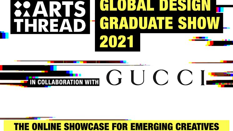 The Global Design Graduate Show 2021 is an online showcase which gives emerging creatives the chance to get feedback on their work from a panel of industry experts from the world of art and design.