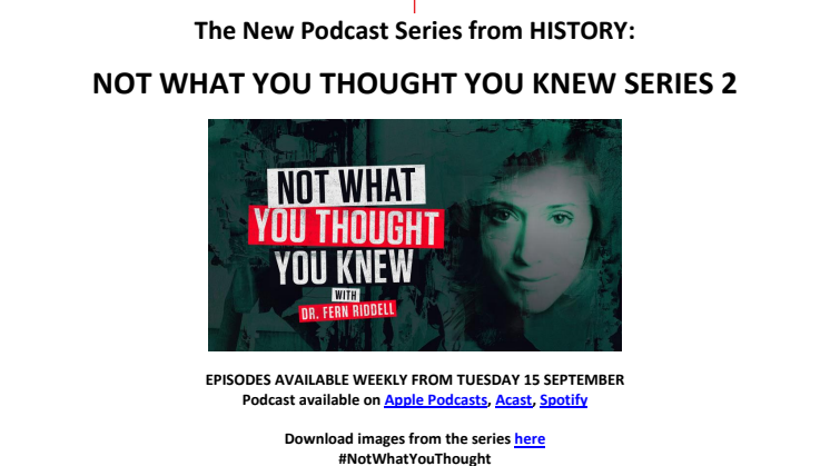 PRESS RELEASE | NEW PODCAST SERIES FROM HISTORY