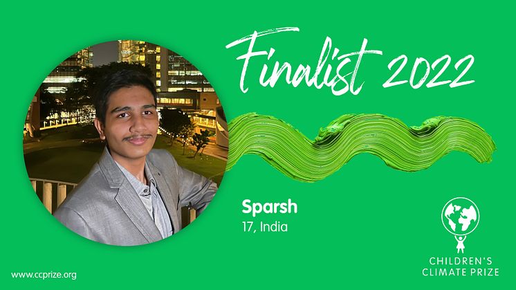 Sparsh från Patna, Indien är den andra finalisten att presenteras för Children’s Climate Prize 2022
