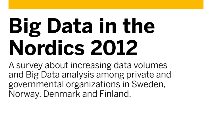 Ladda ned undersökningen "Big Data in the Nordics 2012"