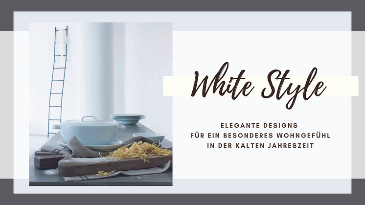 White Style: Elegante Designs für ein besonderes Wohngefühl in der kalten Jahreszeit