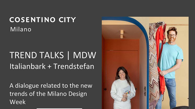 Event under Milano Design Week i Cosentino City Center- Trend Talk med TrendStefan & ItalianBark den 18:e april