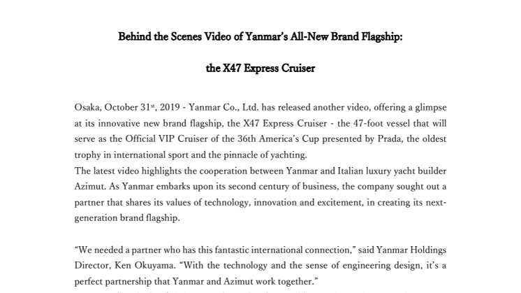 Behind the Scenes Video of Yanmar’s All-New Brand Flagship: the X47 Express Cruiser
