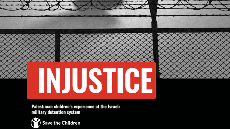 INJUSTICE Palestinian childrens experience of the Israeli military detention system SC July 2023.pdf