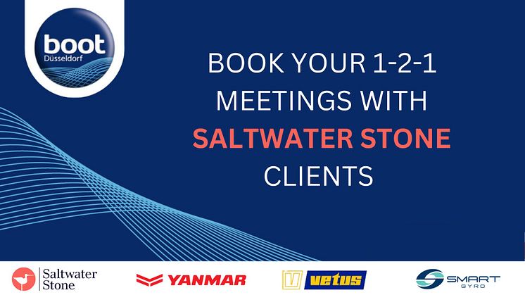Book your 1-2-1 meeting with Saltwater Stone clients at boot Düsseldorf 2024