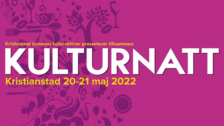 Årets Kulturnatt Kristianstad genomförs i centrala Kristianstad den 20–21 maj. 