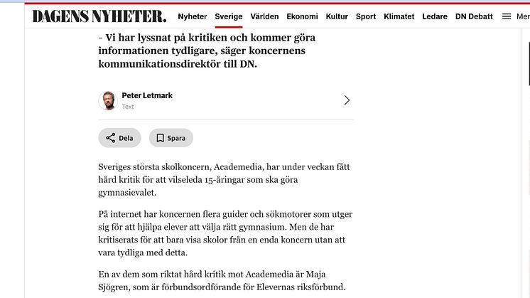 "En av dem som riktat hård kritik mot Academedia är Maja Sjögren, som är förbundsordförande för Elevernas riksförbund", står det i Dagens Nyheter idag. 