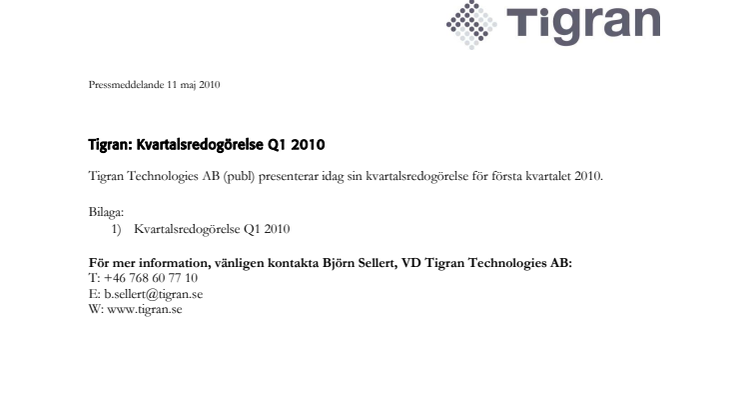 Tigran: Kvartalsredogörelse Q1 2010