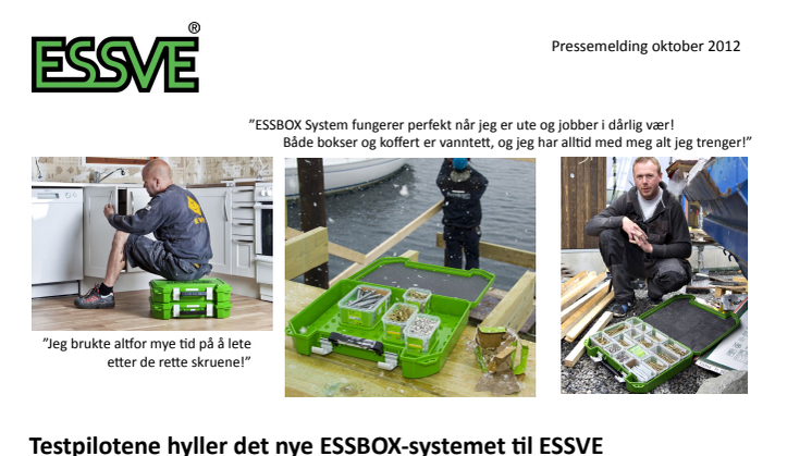 Testpilotene hyller det nye ESSBOX-systemet til ESSVE