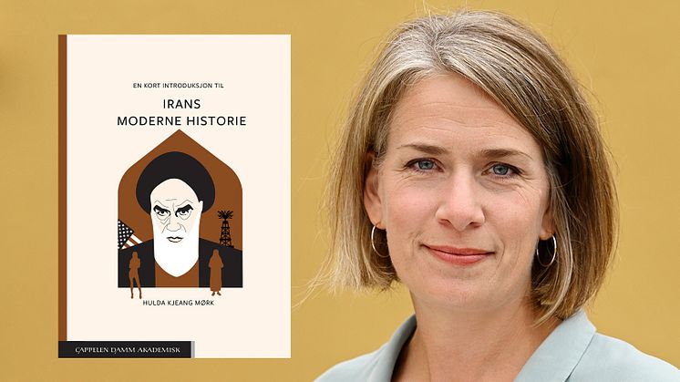 «En kort introduksjon til Irans moderne historie» gir deg viktig bakgrunnskunnskap for å forstå dagens geopolitiske situasjon. Foto: Ingeborg Øien Thorsland