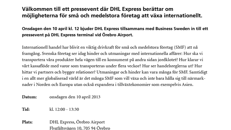 Pressinbjudan: Välkommen till ett pressevent där DHL Express berättar om möjligheterna för små och medelstora företag att växa internationellt