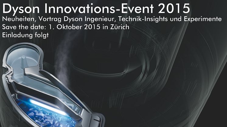 Dyson Innovations-Event, Zürich