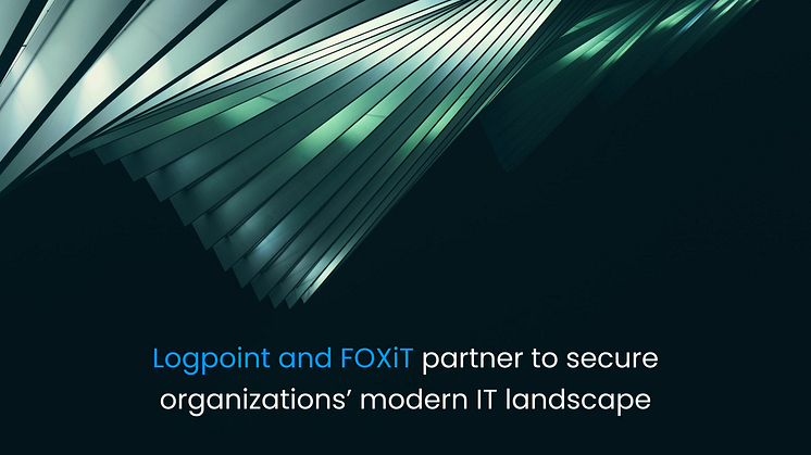 Logpoint partners with FOXiT to provide foundational cybersecurity technology to customers in Germany