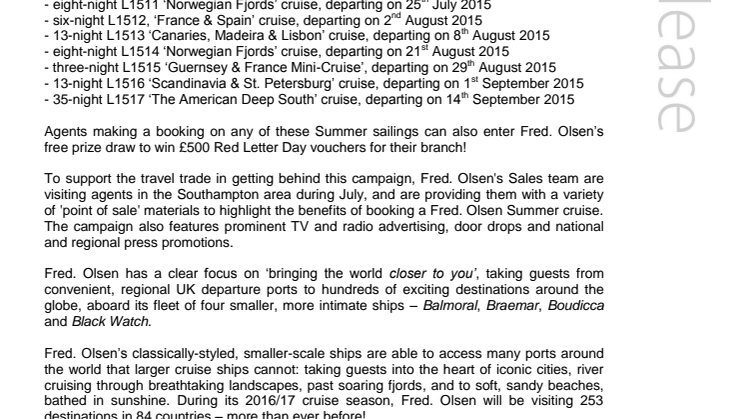 Travel agents can earn 20% commission with Fred. Olsen Cruise Lines on Balmoral’s 2015 Summer Southampton departures