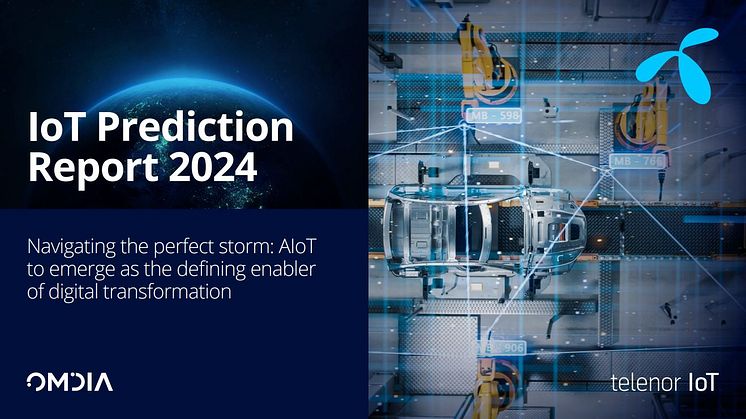 2024 Telenor IoT Predictions Report identifies AIoT as Key Driver for Digital Transformation