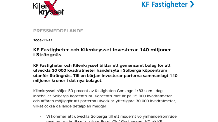 KF Fastigheter och Kilenkrysset investerar 140 miljoner i Strängnäs