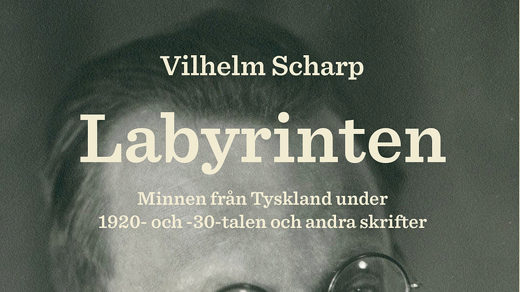 Föreläsning 25/1: Labyrinten – Vilhelm Scharps minnen från Tyskland under 1920- och 30-talen