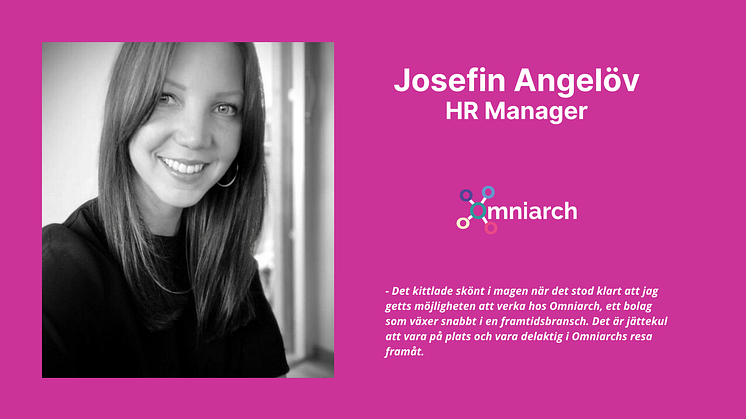 Josefin Angelöv är ny HR-manager hos snabbväxande e-handelsbyrån Omniarch