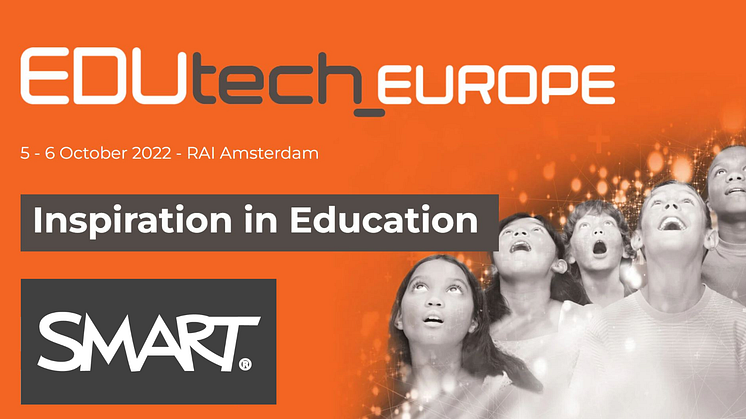 Möt SMART på EduTech i Amsterdam