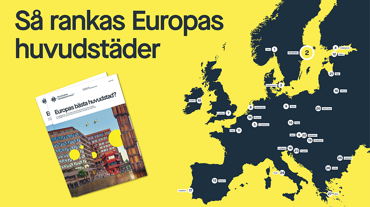 Stockholm Handelskammare vill att Stockholm ska bli Europas bästa huvudstad. Idag hamnar vi på plats två. 