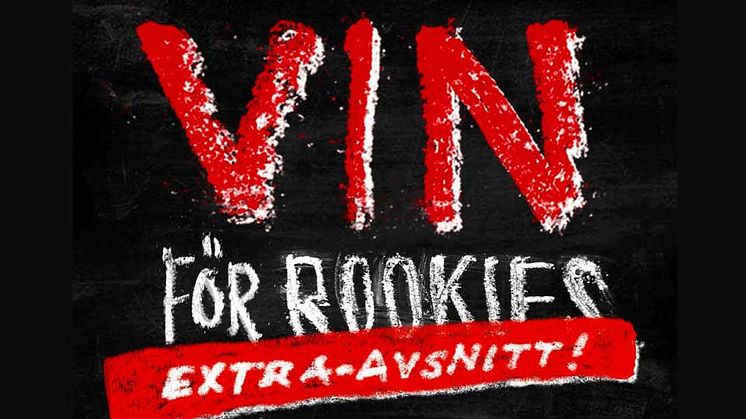 Nytt avsnitt av Vin för Rookies Extra!