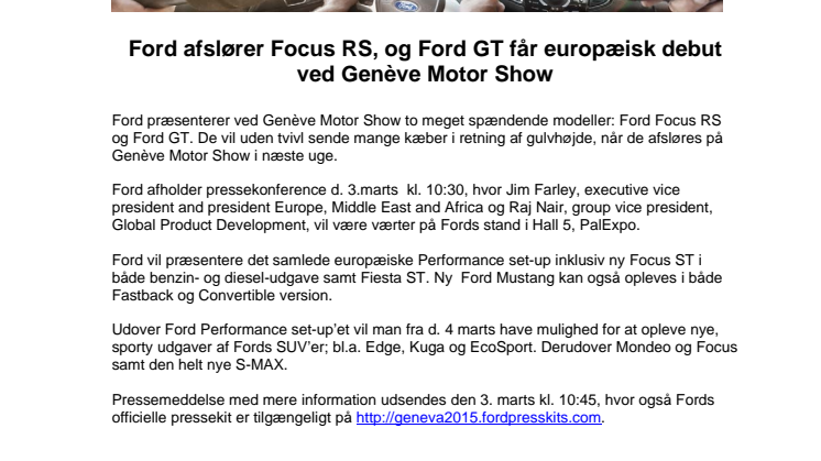 Ford afslører Focus RS, og Ford GT får europæisk debut ved Genève Motor Show