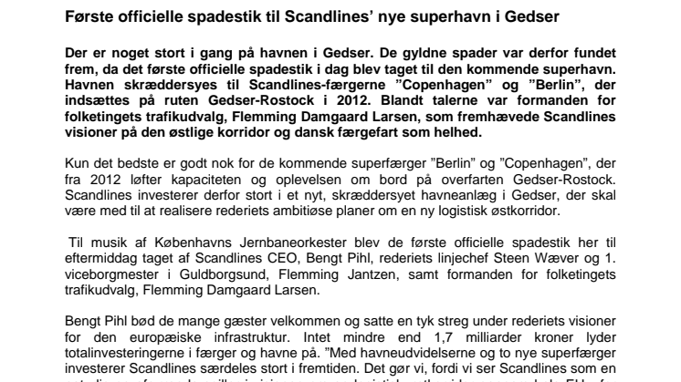 Første officielle spadestik til Scandlines’ nye superhavn i Gedser
