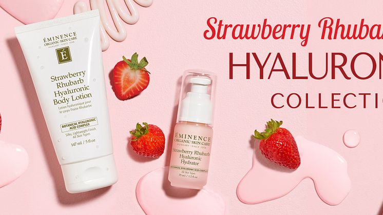 Éminence Organics Strawberry Rhubarb Hyaluronic Collection