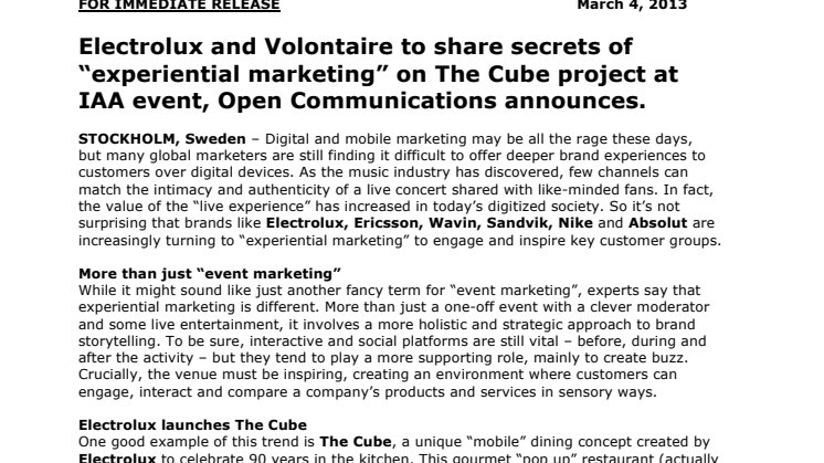Electrolux and Volontaire to share secrets of “experiential marketing” on The Cube project at IAA Sweden event, Open Communications announces. 