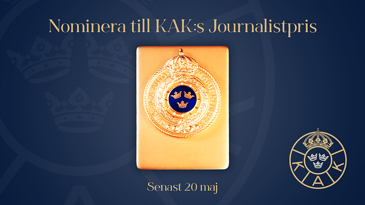 Nominera till KAK:s Journalistpris senast 20 maj