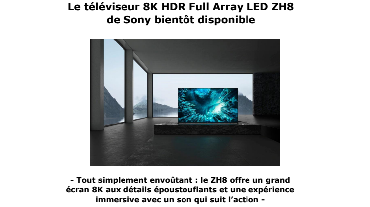 Le téléviseur 8K HDR Full Array LED ZH8 de Sony bientôt disponible