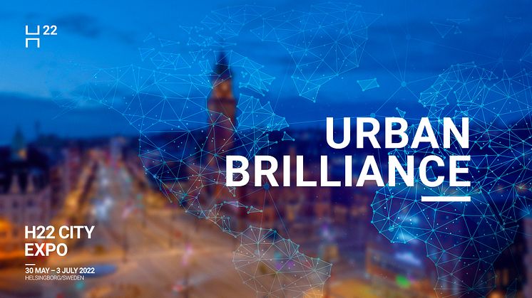 Helsingborg, Sweden, is getting ready to welcome some of the world's most innovative cities to Urban Brilliance and H22 City Expo.
