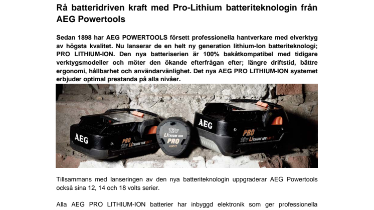 Rå batteridriven kraft med Pro Lithium batteriteknologin från AEG Powertools