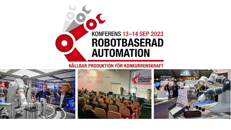 Upptäck den senaste utvecklingen och trenderna inom automations- och robotbranschen på Sveriges största robotautomationskonferens på Elmia i Jönköping!