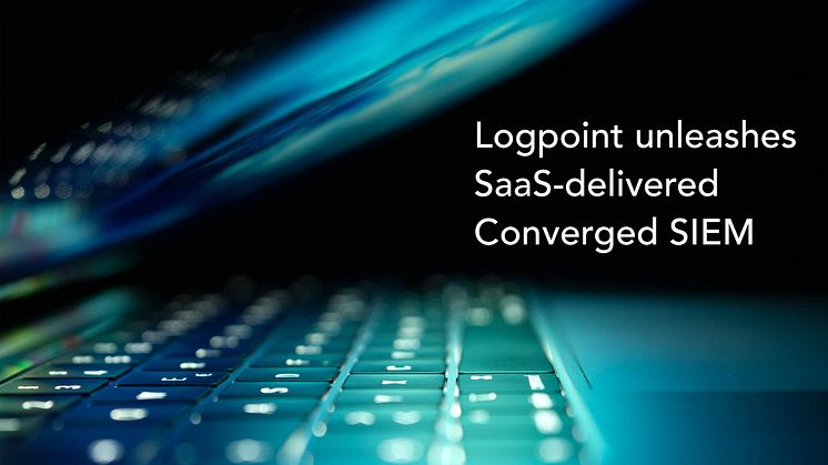 Logpoint ahora está poniendo a disposición general su Converged SIEM, que combina SIEM, SOAR, UEBA, y seguridad para aplicaciones críticas para el negocio.