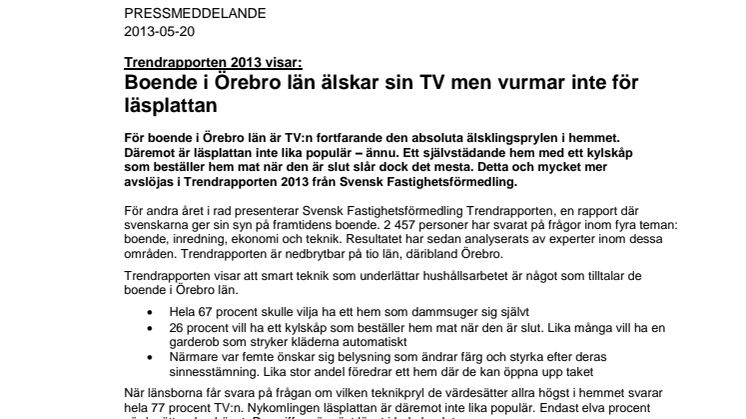 Trendrapporten 2013 visar: Boende i Örebro län älskar sin TV men vurmar inte för läsplattan 