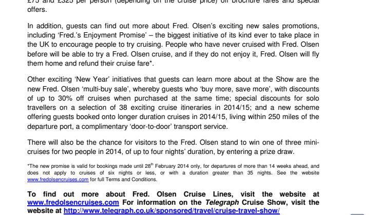Join ‘Best Affordable Cruise Line’ Fred. Olsen Cruise Lines at the Telegraph Cruise Show 2014, ExCeL, London – 10th / 11th/ 12th January 2014, Stand 320