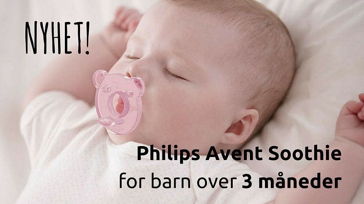 Nyhet: Philips Avent Soothie – myk silikonsmokk for barn over 3 måneder