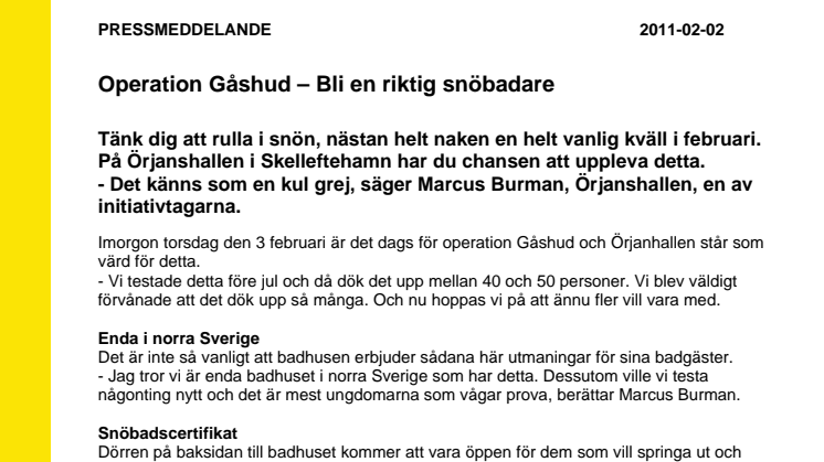Operation Gåshud - Bli en riktig snöbadare