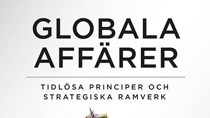 Ny bok: Globala affärer- tidlösa principer och strategiska nätverk